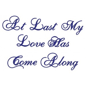 At Last My Love Has Come Along Wedding Filled Machine Embroidery Design At Last My Love Has Come Along Wedding Filled Machine Embroidery Design